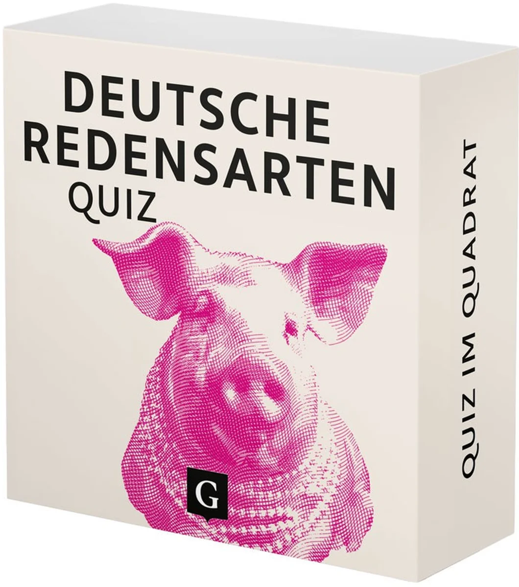Deutsche Redensarten Quiz Deutsche Redensarten Quiz